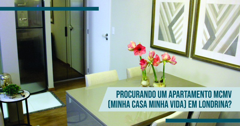 Procurando um Apartamento MCMV (Minha Casa Minha Vida) em Londrina?